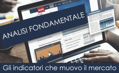 Analisi fondamentale e gli indicatori che movimentano il mercato